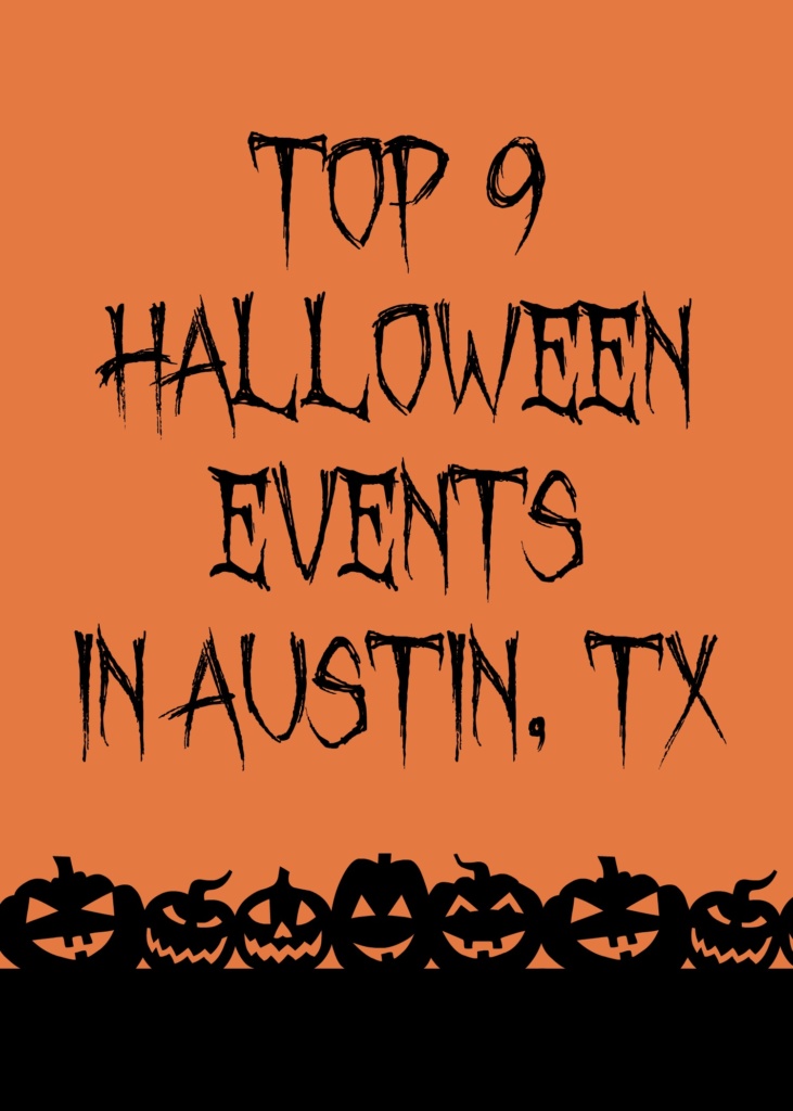 Top 9 Halloween Events in Austin, TX