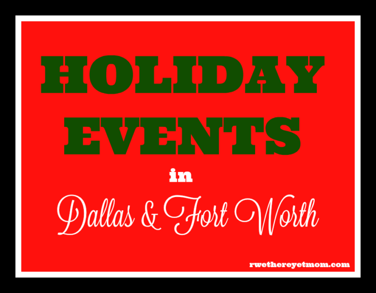 Best Holiday Lights in Dallas & Fort Worth, Texas R We There Yet Mom?