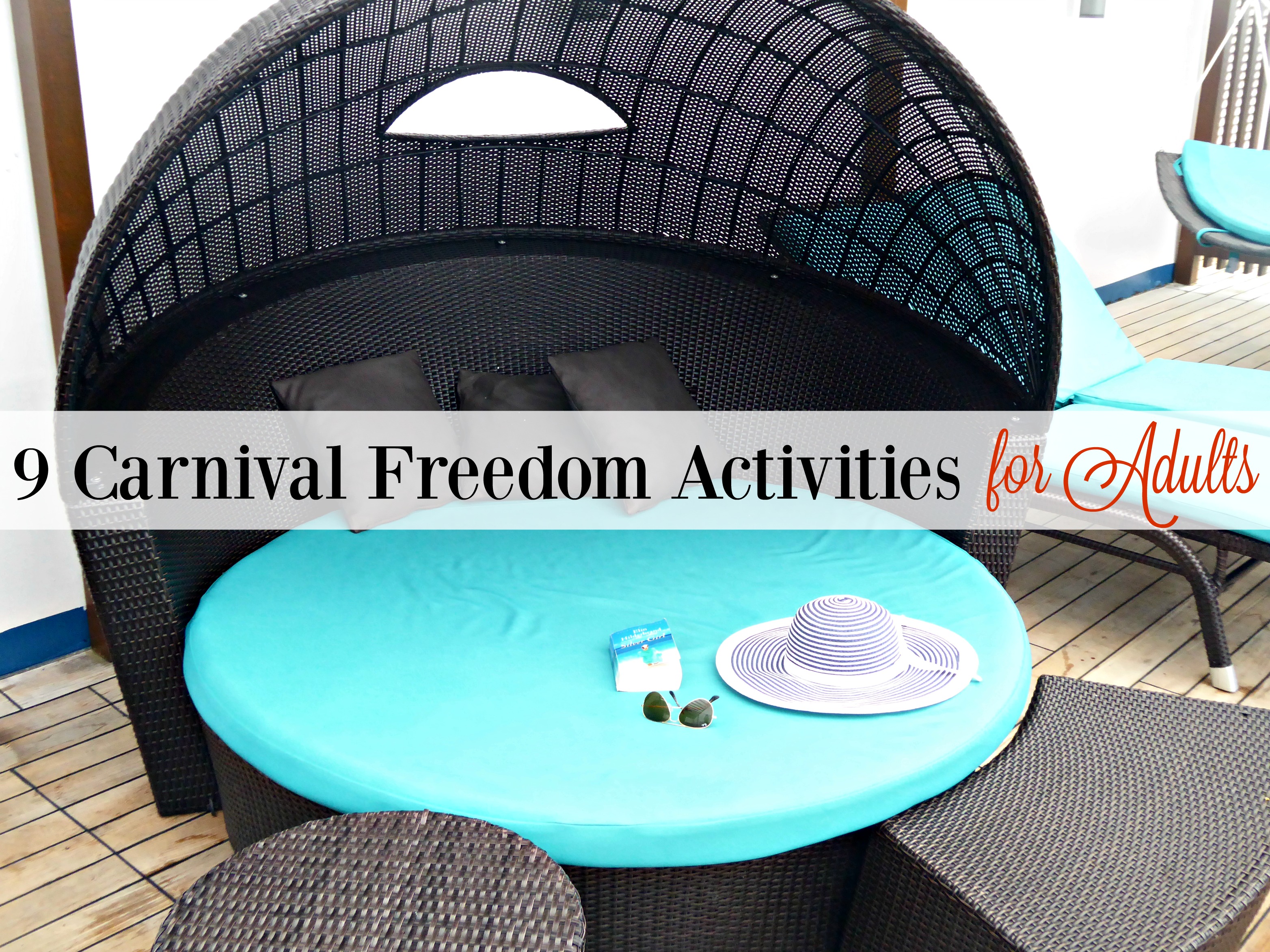 9 Carnival Freedom Activities for Adults
