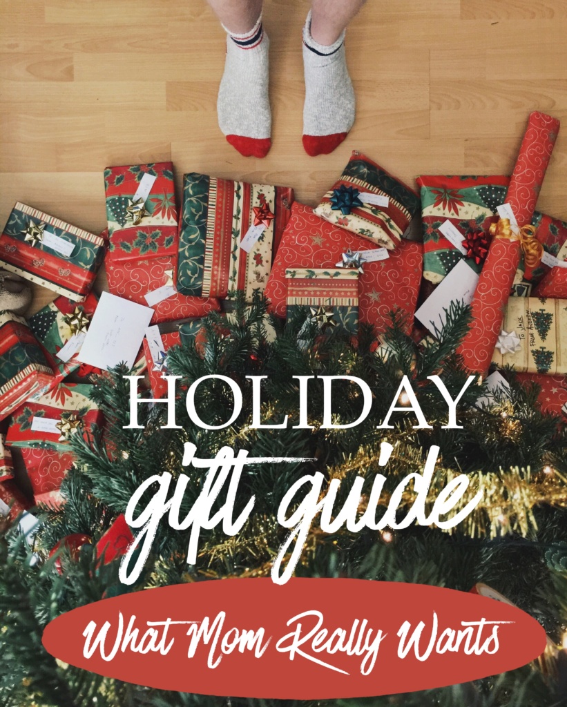 Holiday Gift Guide for Moms