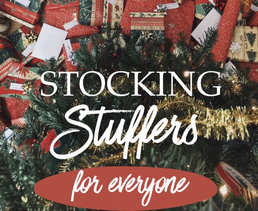 Stocking Stuffers for Everyone 