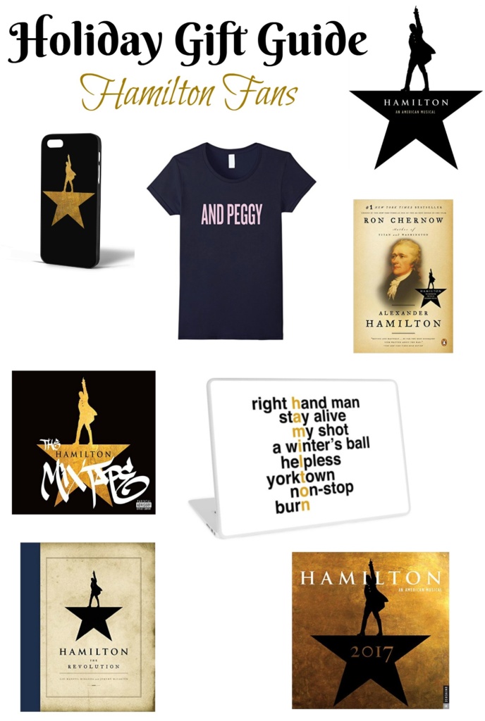 Holiday Gift Guide for Hamilton Fans 